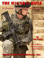 The M16/AR15 Rifle, A Shooter's and Collector's Guide